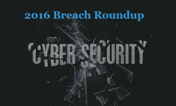 2016 Breach Roundup - image Breach-Roundup-Image-570x342 on https://www.vericlouds.com