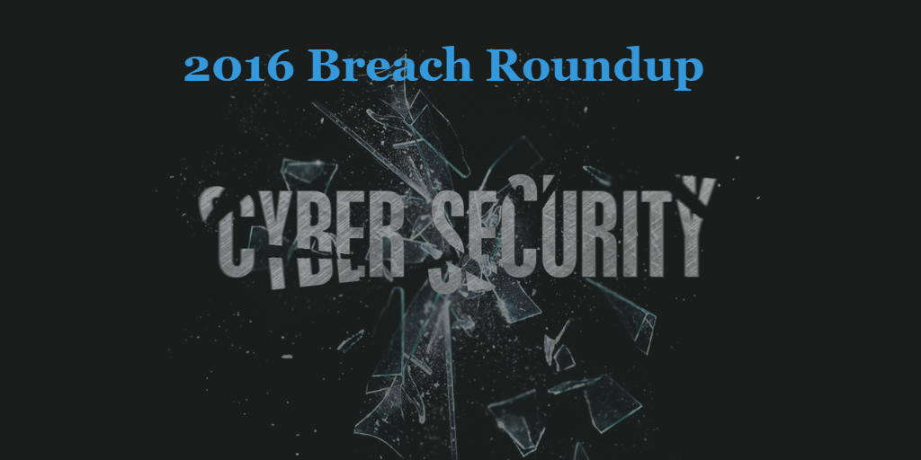 2016 Breach Roundup - image Breach-Roundup-Image on https://www.vericlouds.com