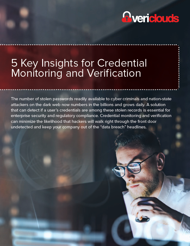 5 Key Insights for Credential Monitoring and Verification - image 5-key-insights on https://www.vericlouds.com