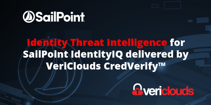 VeriClouds CredVerify™ for SailPoint IdentityIQ - image VeriClouds-SailPoint-Twittercard3-800x400 on https://www.vericlouds.com