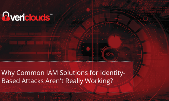 Identity Threat Detection & Response - image why-IAM-sloutions-not-working-1-570x342 on https://www.vericlouds.com